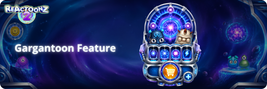 Reactoonz 2 casino Gargantoon Feature