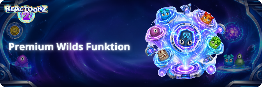 Reactoonz 2 Premium Wilds Funktion